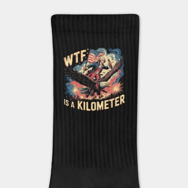WTF-Is-A-Kilometer by Creatifly Graphic Tees
