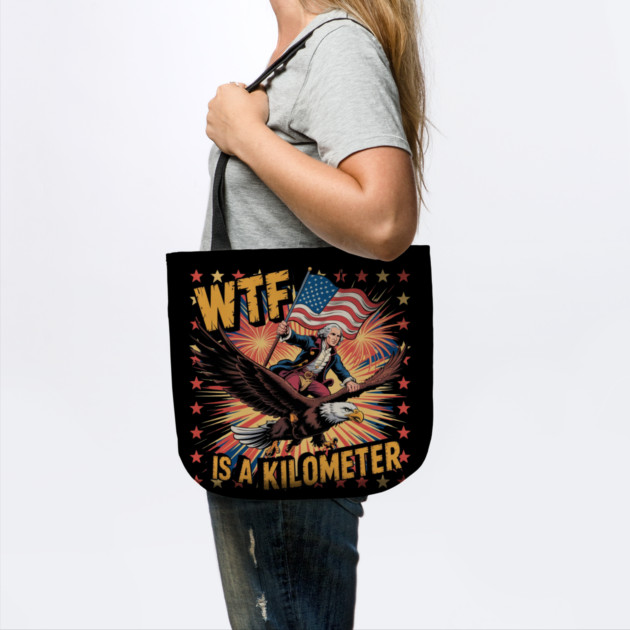 WTF-Is-A-Kilometer by Creatifly Graphic Tees