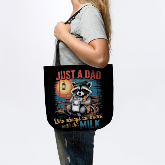 Just A Dad Who Always Came Back With The Milk Father's Day by Creatifly Graphic Tees