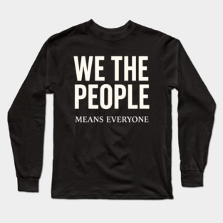 We-the-People Long Sleeve T-Shirt