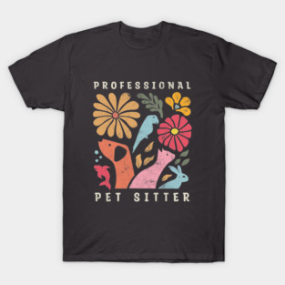 Professional Pet Sitter - Retro Floral Pets T-Shirt