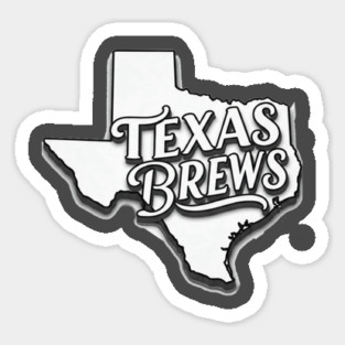 Texas Brews Sticker