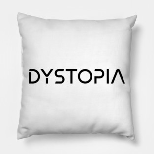 Dystopia Pillow