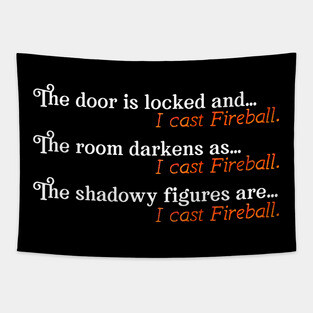 I Cast Fireball Dialogue Tapestry