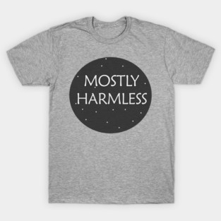 Mostly Harmless Quote in a Black Circle T-Shirt