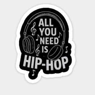 All You Need is Hip-hop Magnet