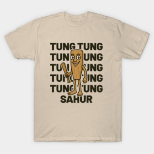 Tung Tung Tung Sahur - Brainrot Italian Meme T-Shirt