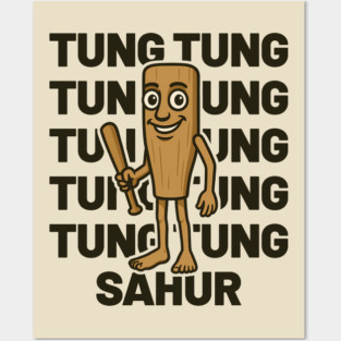 Tung Tung Tung Sahur - Brainrot Italian Meme Posters and Art