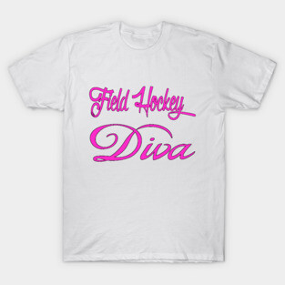 Field Hockey Diva T-Shirt