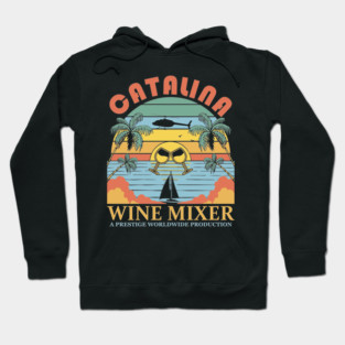Catalina Wine Mixer Funny Vintage Retro Movie Meme Hoodie