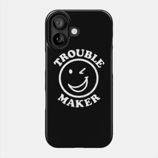 Trouble Maker Winking Smiley Face Mischief Humor Phone Case