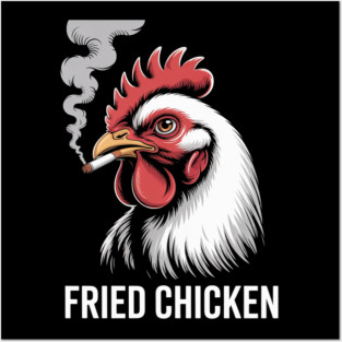 Fried Chicken 420 Smoking Marijuana Posters and Art