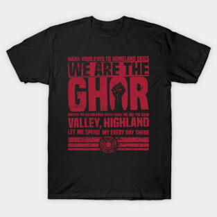 We Are The Ghor T-Shirt