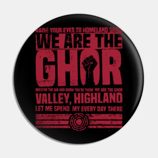 We Are The Ghor Pin