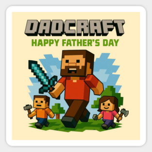 Funny DadCraft  | Minecraft Inspired Father’s Day Gift for Gamer Dads Magnet