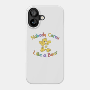 Nobody Cares Phone Case