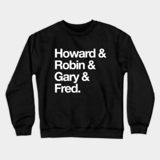 Howard Stern Cast Crewneck Sweatshirt