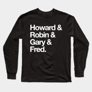 Howard Stern Cast Long Sleeve T-Shirt