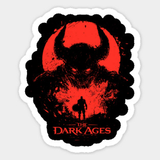 Dark Ages Sticker