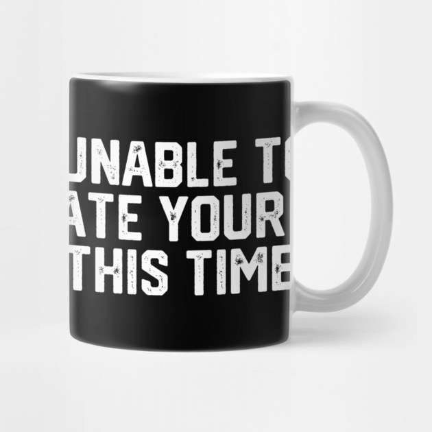 Tour Is Unable To Accomodate by Litehouse Tees