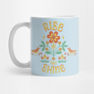 Rise and Shine - Nature Inspired Motivational Quote Mug
