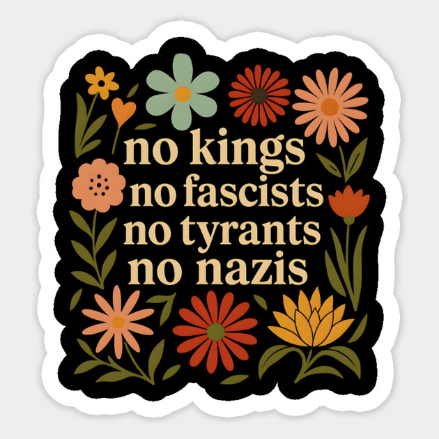 No Kings No Fascists No Tyrants No Nazis Magnet by ArtistTee ⭐⭐⭐⭐⭐