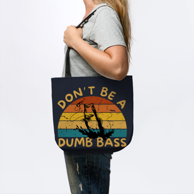 Don't Be a Dumb Bass by The WYLD Tribe