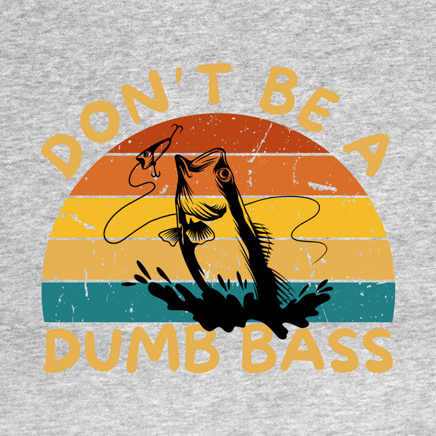 Don't Be a Dumb Bass by The WYLD Tribe