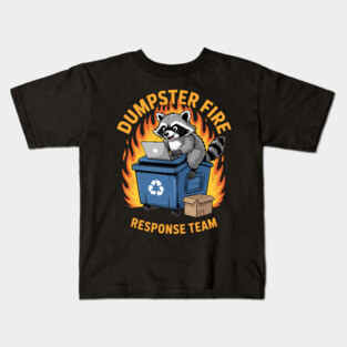 Dumpster Fire Response Team Leader Work Kids T-Shirt