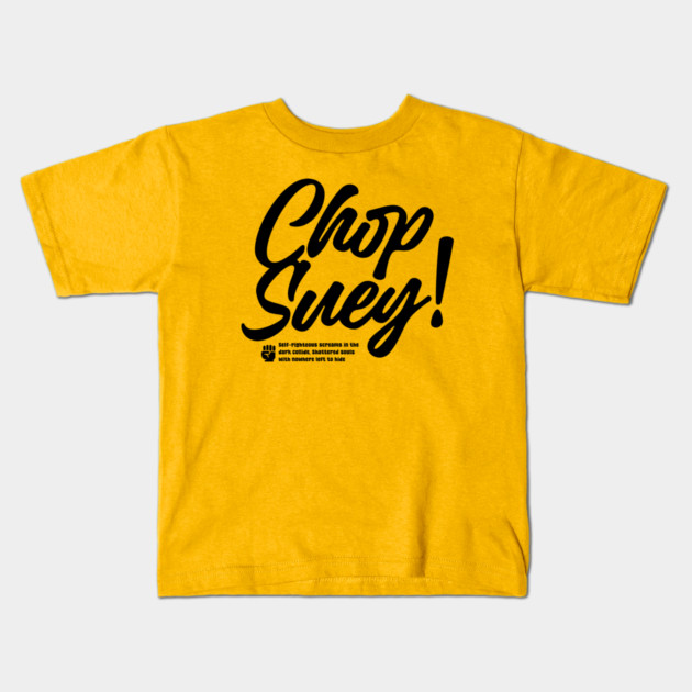 CHOP SUEY! Kids T-Shirt by artslaves