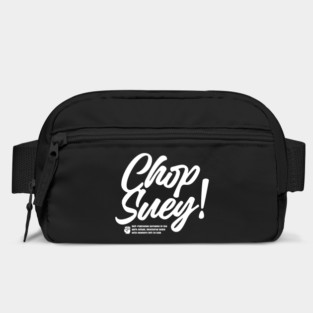 CHOP SUEY! Bag
