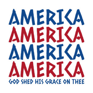 AMERICA - GOD SHED HIS GRACE ON THEE T-Shirt