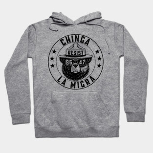 Chinga La Migra - Resist Bear Hoodie
