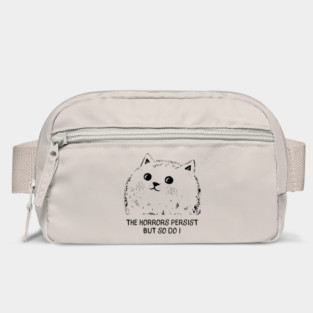 Cat "The Horrors Persist But So Do I" funny design Bag