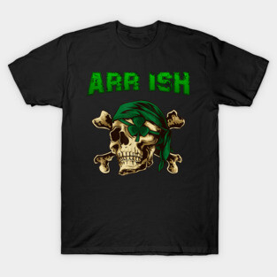 Arrrish Funny Irish Pirate St Patrick Day T-Shirt