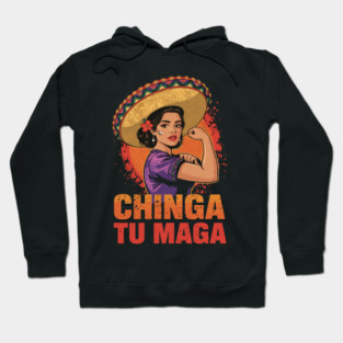 Retro Chinga Tu MAGA Statement Hoodie