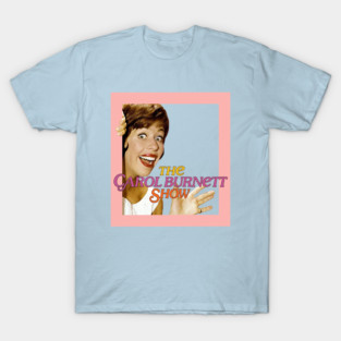 carol burnett T-Shirt