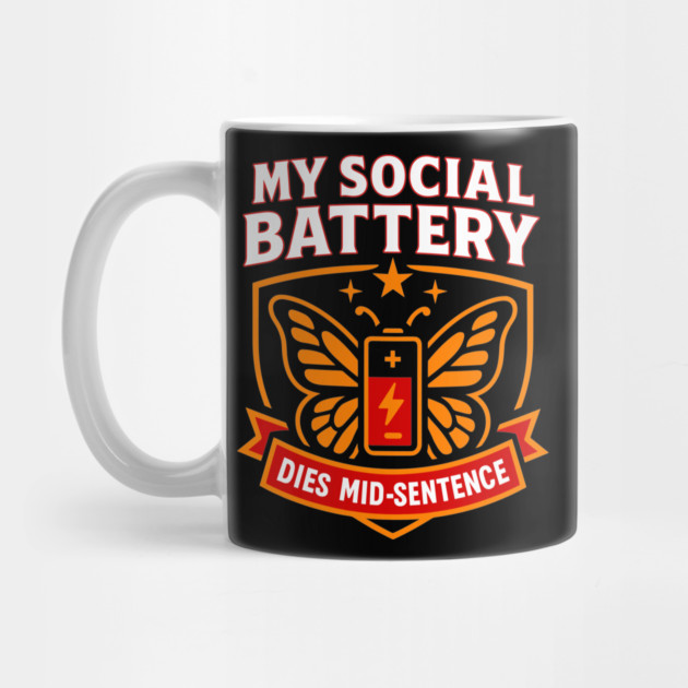 My Social Battery Dies Mid-Sentence Meme by belownormal