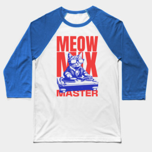 Meow Mix Master Baseball T-Shirt