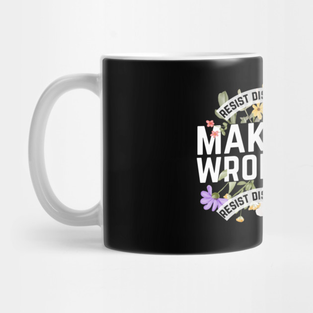 Make Lying Wrong Again Anti-Trump by The WYLD Tribe