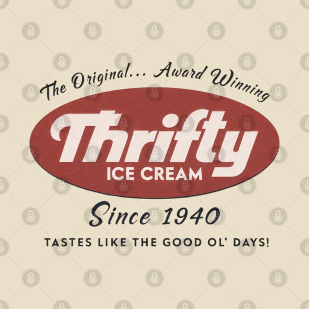 Thrifty  Ice Cream Since 1940 by REGINA St91