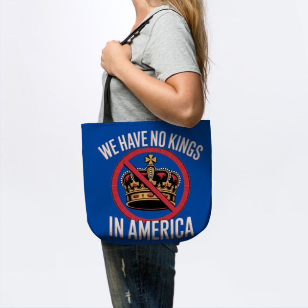 No-Kings-In-America by Creatifly Graphic Tees