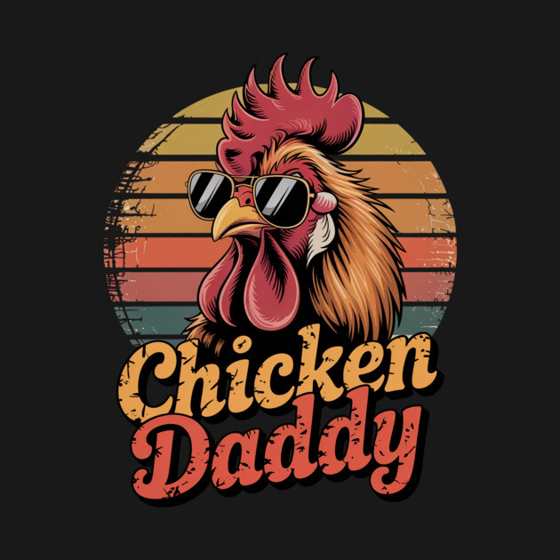 Chicken Daddy Vintage Chicken Dad Father's Day Farmer T-Shirt