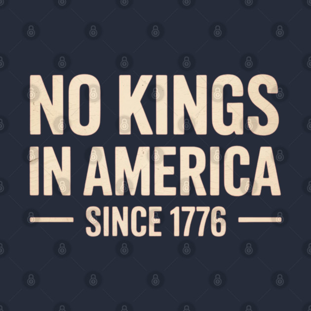 No-Kings-In-America by Creatifly Graphic Tees