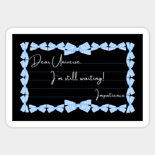 Dear Universe Magnet by The Sacred Feminine