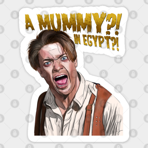 The Mummy: A MUMMY?! Sticker by 51Deesigns