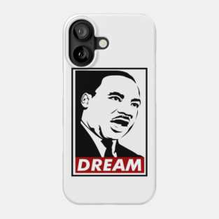 Dream, Martin Luther King, MLK, Black History Phone Case