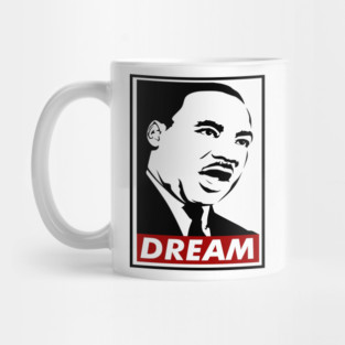 Dream, Martin Luther King, MLK, Black History Mug