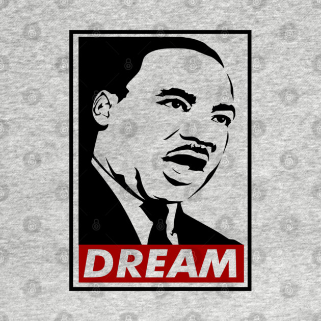 Dream, Martin Luther King, MLK, Black History by UrbanLifeApparel