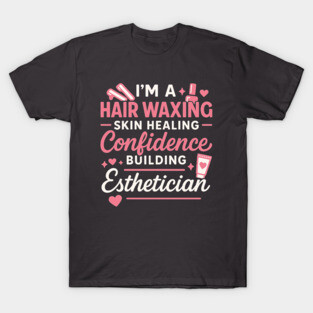 Esthetician T-Shirt